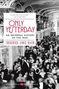 Book cover of "Only Yesterday"