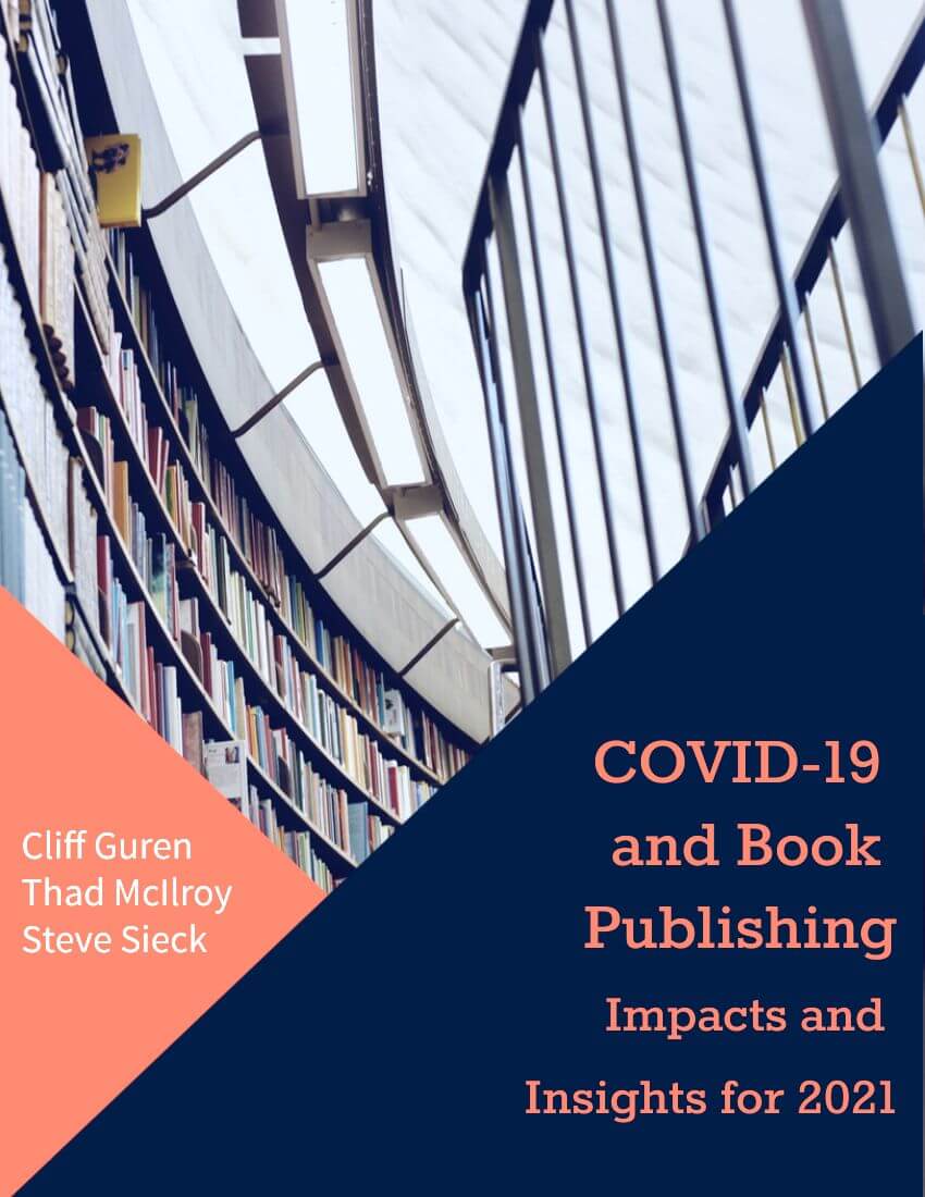 COVID-19 and Book Publishing: Impacts and Insights for 2021